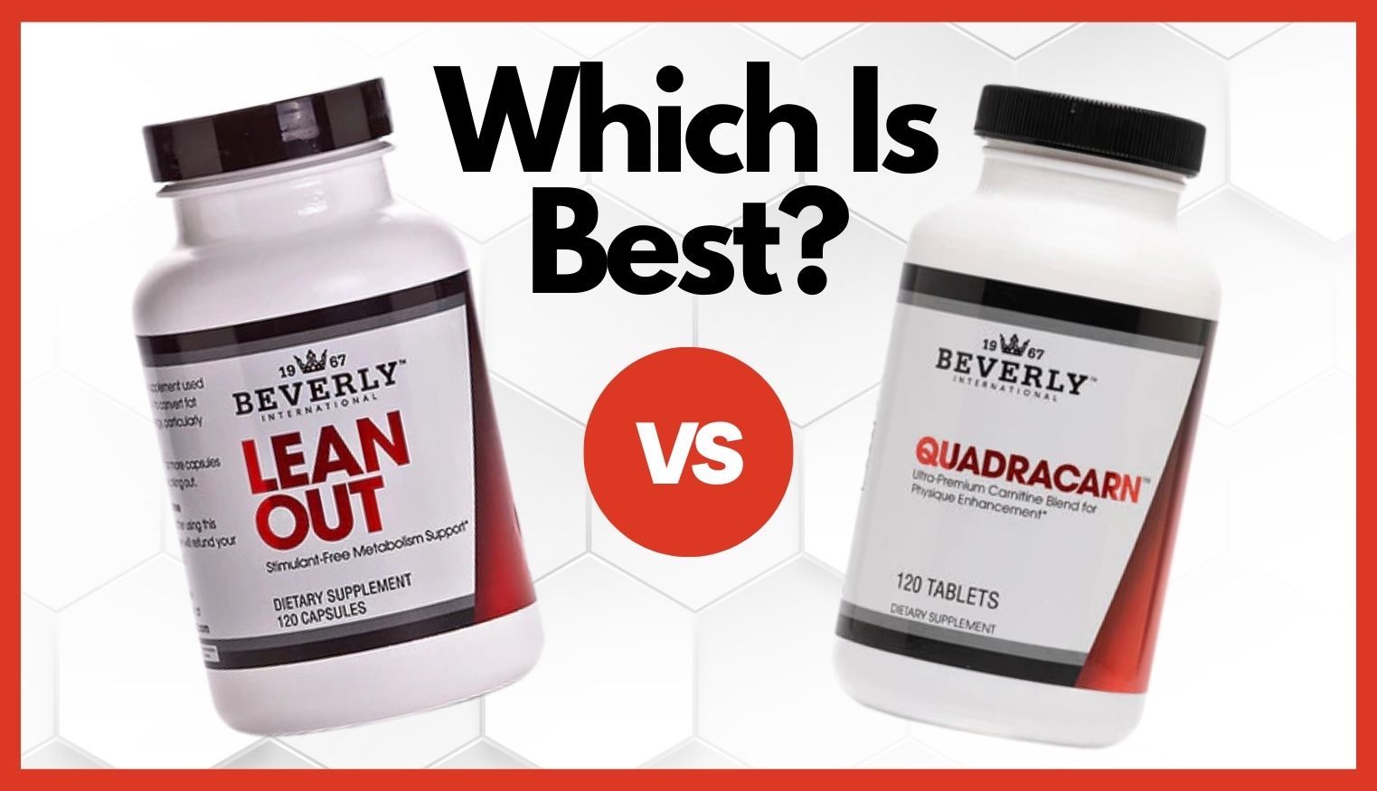 Quadracarn-versus-Lean-Out...-Which-Beverly-International-Carnatine-Based-Supplement-Is-Best-for-You FITBODY.com