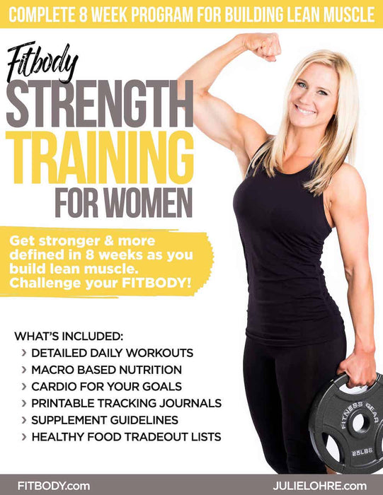 Julie Lohre's STRENGTH TRAINING PROGRAM for Women