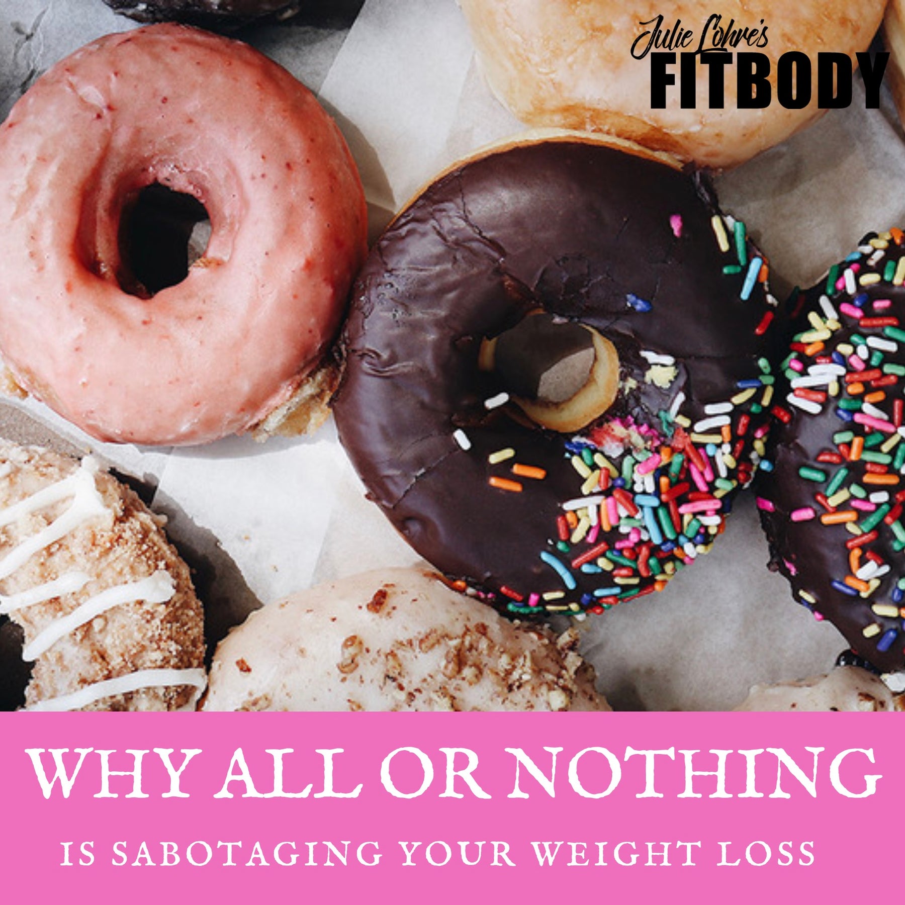 Is All Or Nothing Thinking Sabotaging Your Weight Loss?