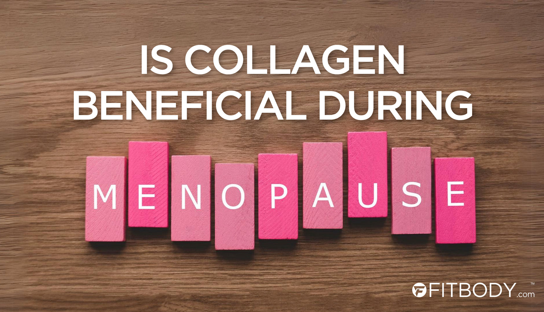 Is Collagen Beneficial During Menopause?
